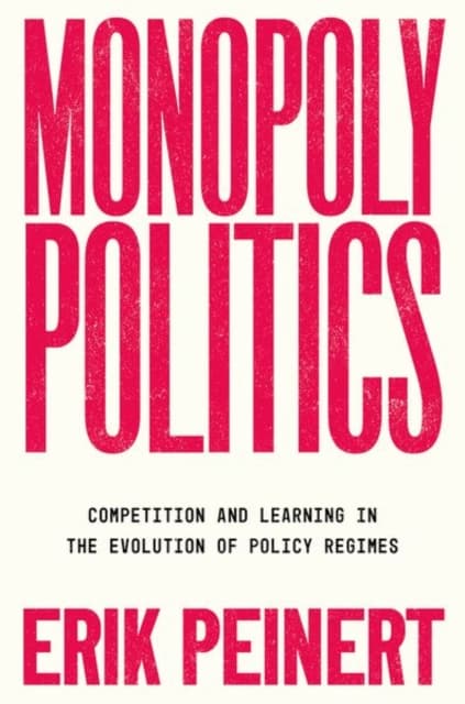 Monopoly Politics
