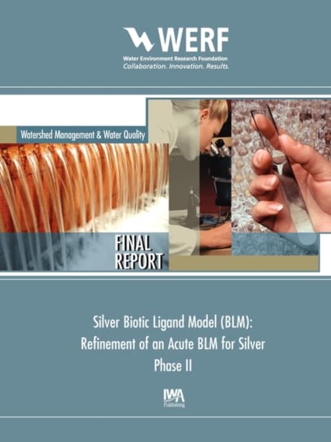 Silver Biotic Ligand Model (BLM)