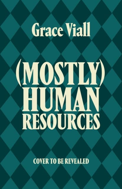 (Mostly) Human Resources