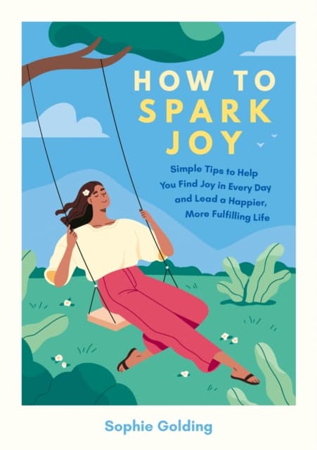 How to Spark Joy