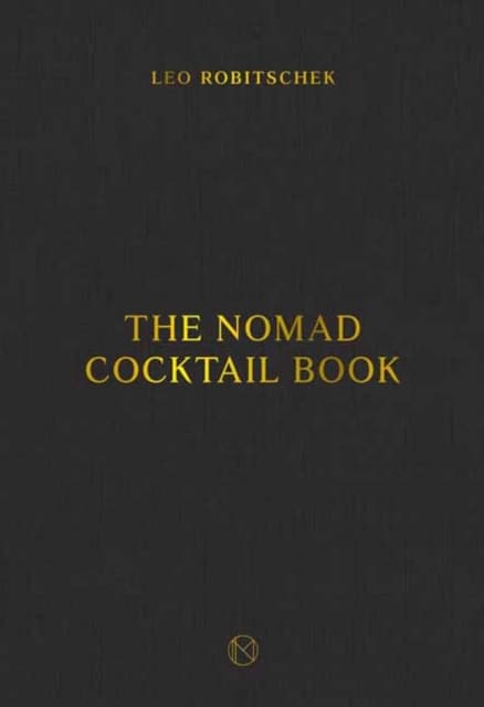The NoMad Cocktail Book