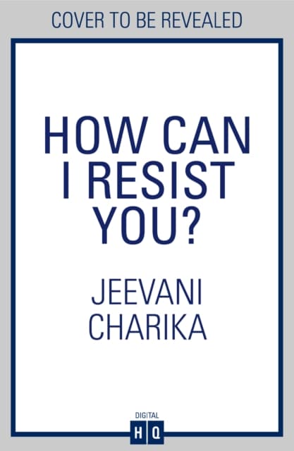 How Can I Resist You?