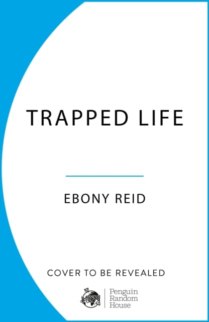 Trapped Life