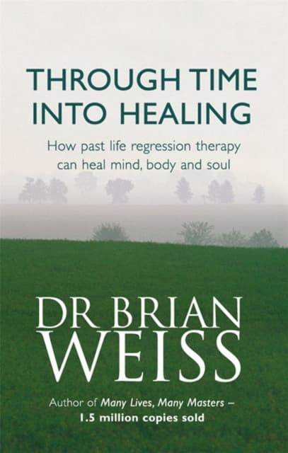 Through Time Into Healing