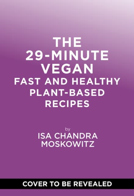 The 29-Minute Vegan