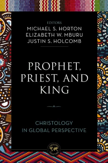 Prophet, Priest, and King