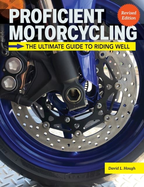 Proficient Motorcycling, 3rd Edition