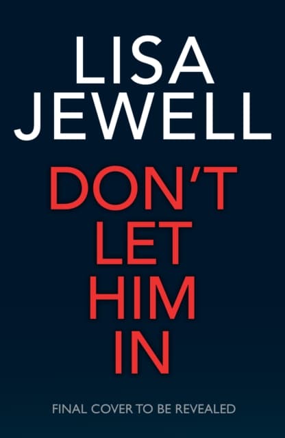 Don’t Let Him In