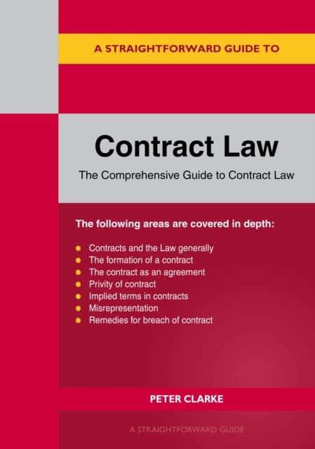 A Straightforward Guide to Contract Law