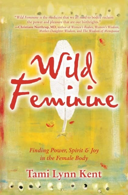 Wild Feminine