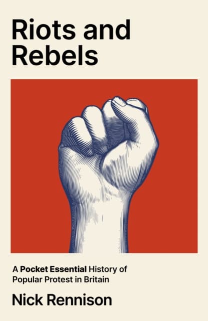 Riots and Rebels