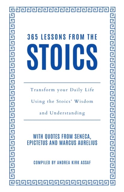 365 Lessons from the Stoics