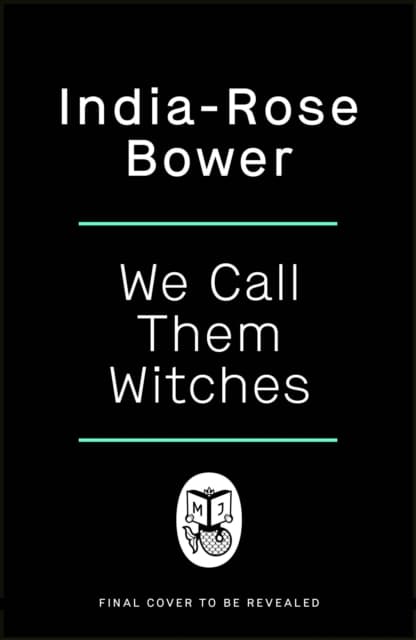 We Call Them Witches