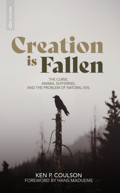 Creation is Fallen