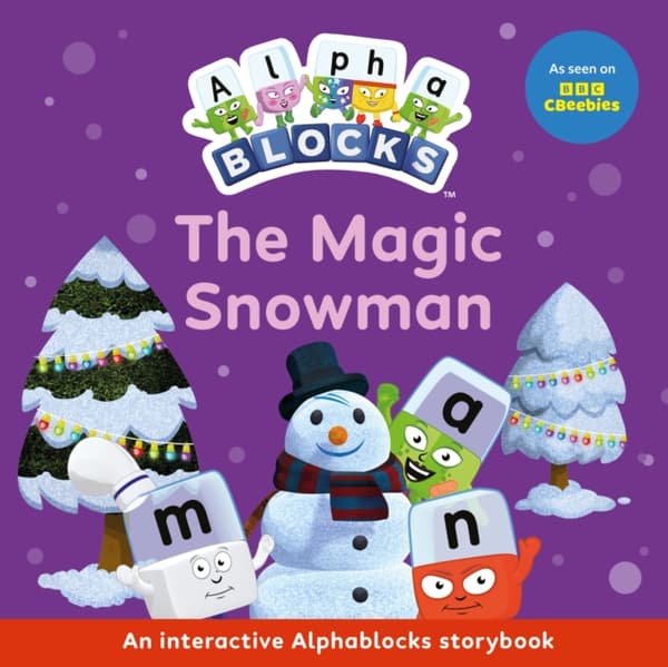 Magic Snowman: An Interactive Alphablocks Storybook