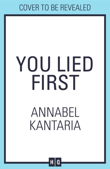 You Lied First