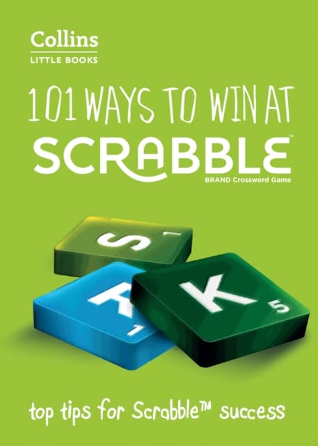 101 Ways to Win at SCRABBLE™