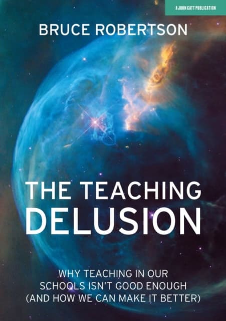 The Teaching Delusion