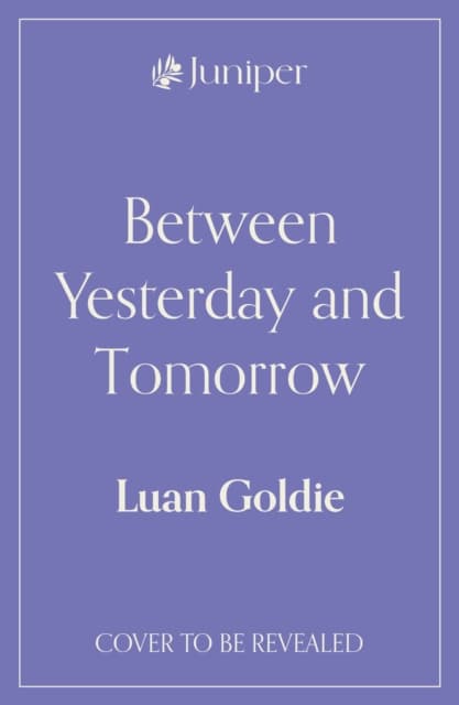Between Yesterday and Tomorrow