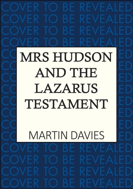 Mrs Hudson and the Lazarus Testament