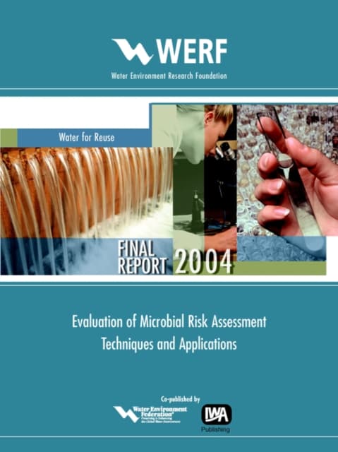 Evaluation of Microbial Risk Assessment Techniques and Applications