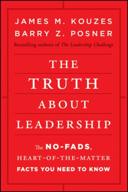 The Truth about Leadership