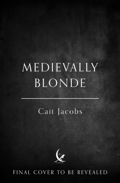 Medievally Blonde