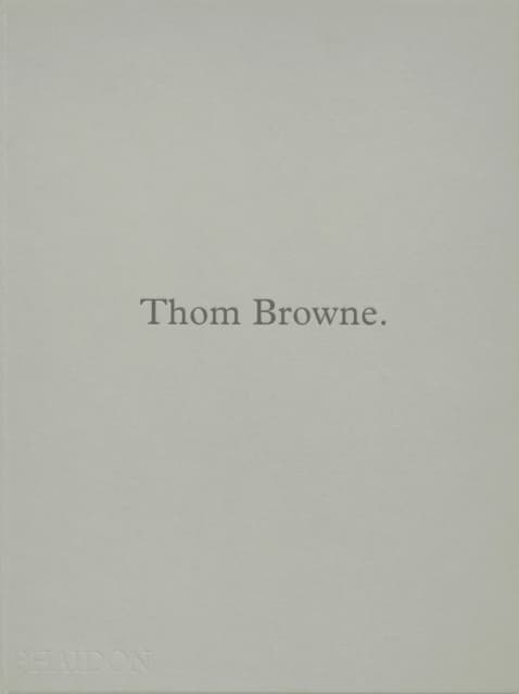 Thom Browne.
