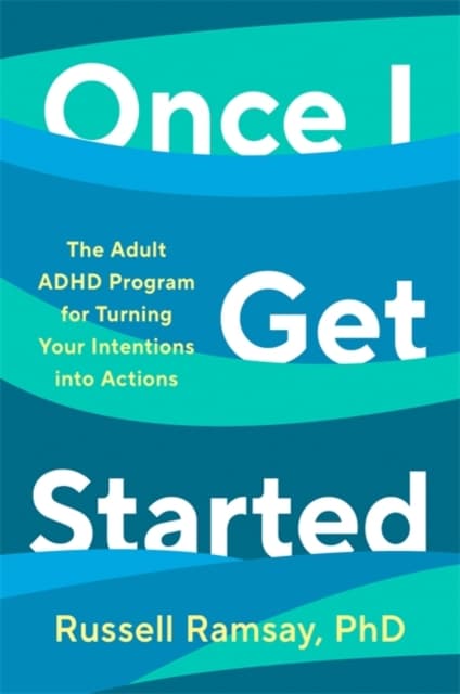Once I Get Started