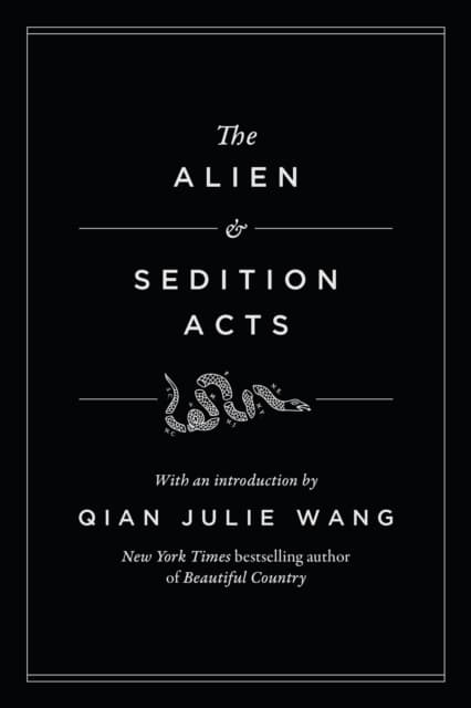 The Alien and Sedition Acts