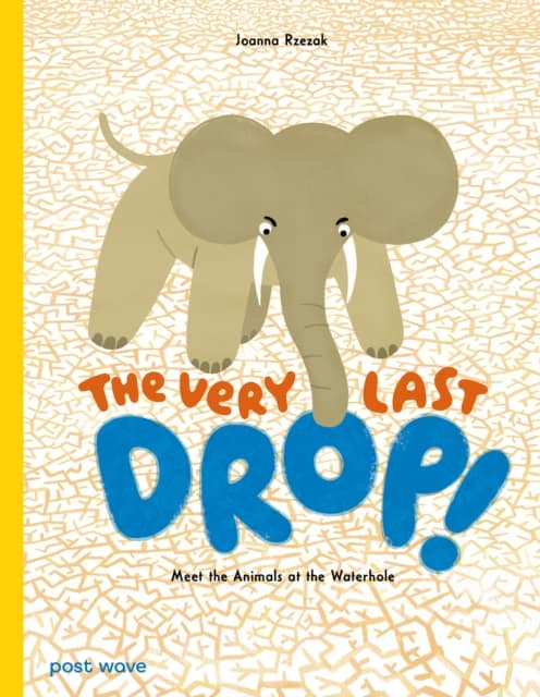 The Very Last Drop