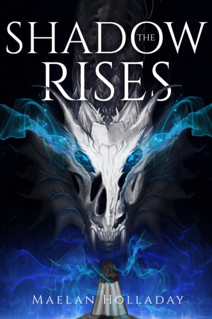 The Shadow Rises