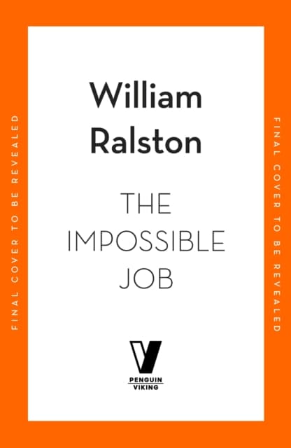 The Impossible Job