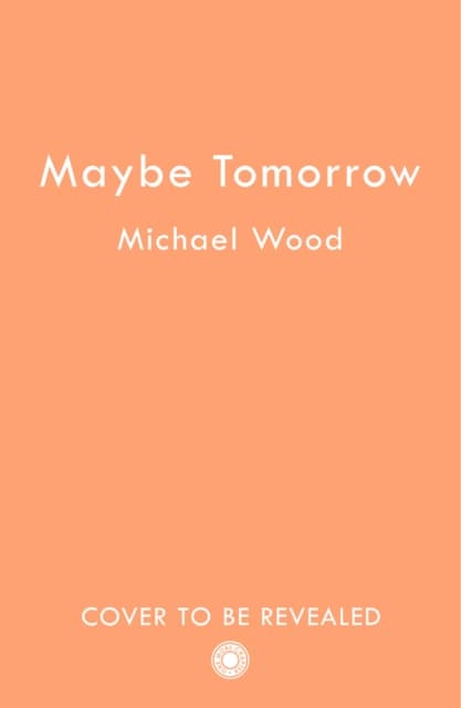 Maybe Tomorrow