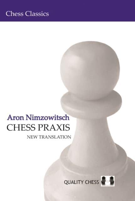 Chess Praxis: New Translation