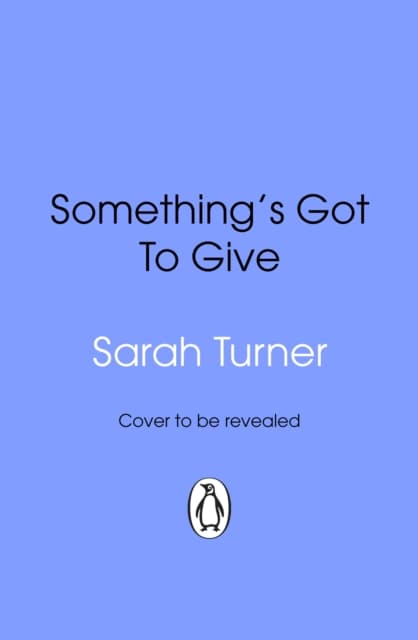 Something’s Got To Give