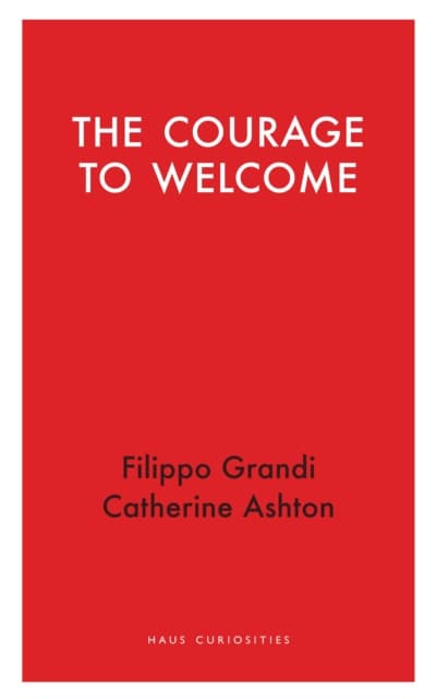 The Courage to Welcome