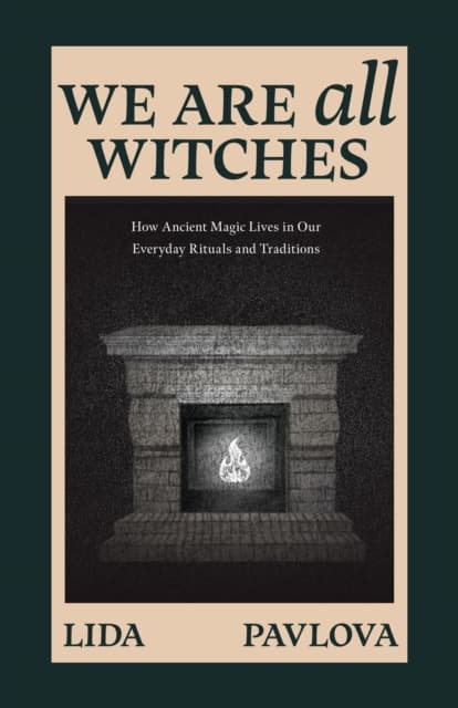 We Are All Witches