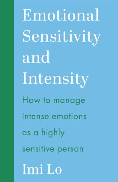 Emotional Sensitivity & Intensity