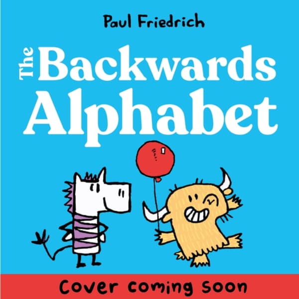 The Backwards Alphabet Book