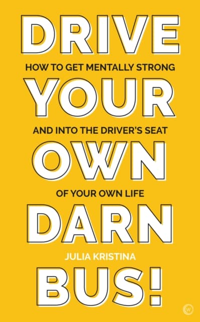 Drive Your Own Darn Bus!