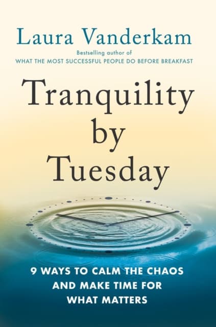 Tranquility By Tuesday
