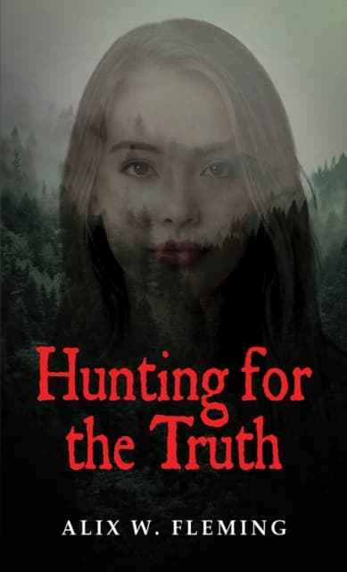 Hunting for the Truth