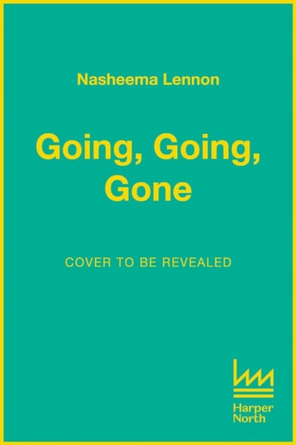 Going, Going, Gone