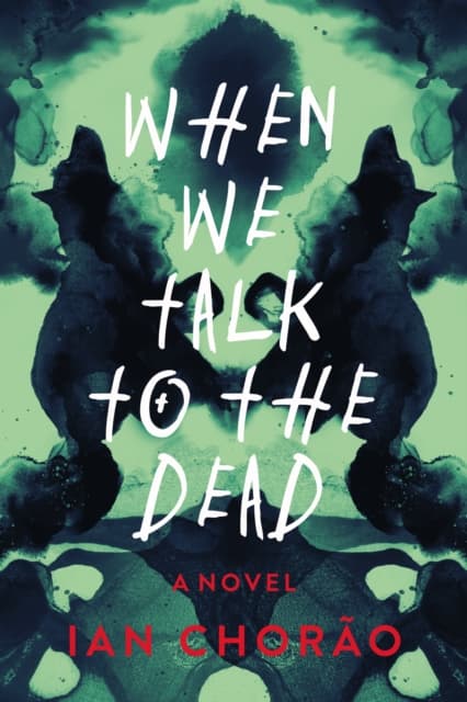 When We Talk to the Dead