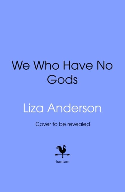 We Who Have No Gods
