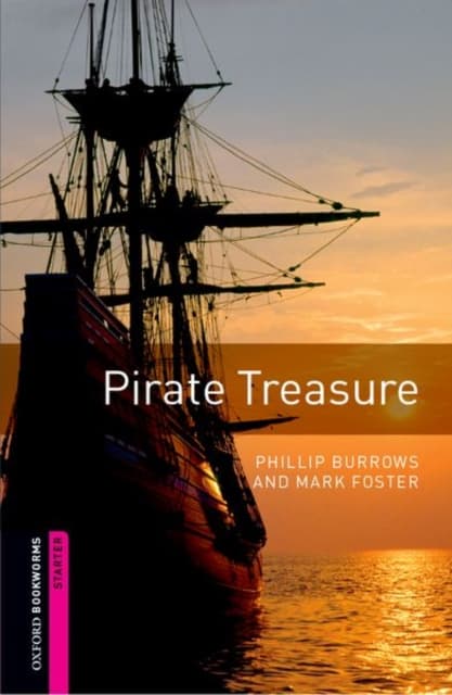 Oxford Bookworms Library: Starter:: Pirate Treasure