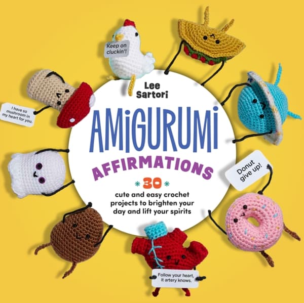 Amigurumi Affirmations