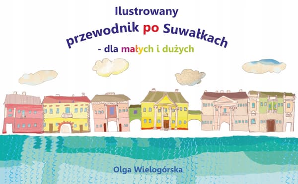 En illustreret guide til Suwałki for de små