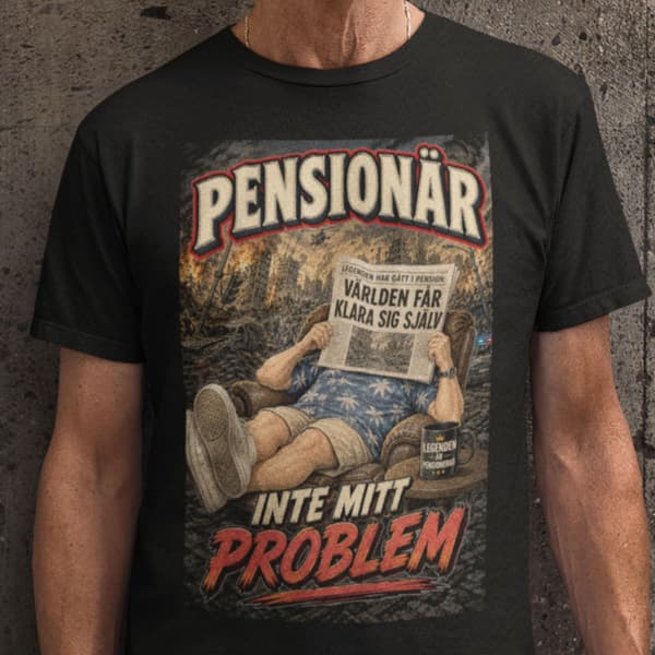 Pensionär T-shirt Herr – Inte Mitt Problem – Rolig Pension Present – Svart